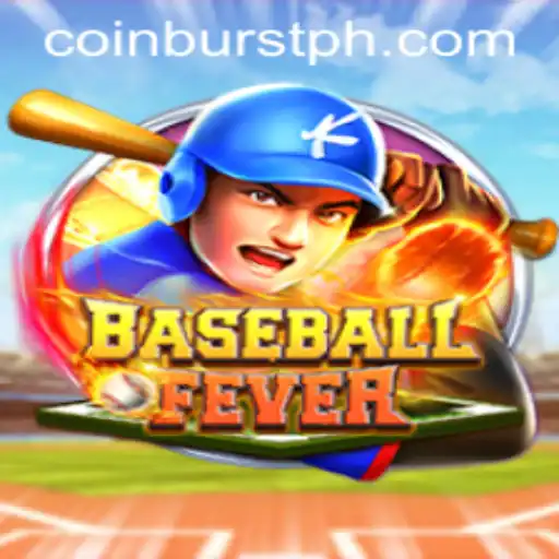 Introducing BaseballFever: A CoinBurst Phenomenon
