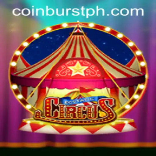 Step Into the Enchantment of EcstaticCircus: Unraveling the Thrill of CoinBurst
