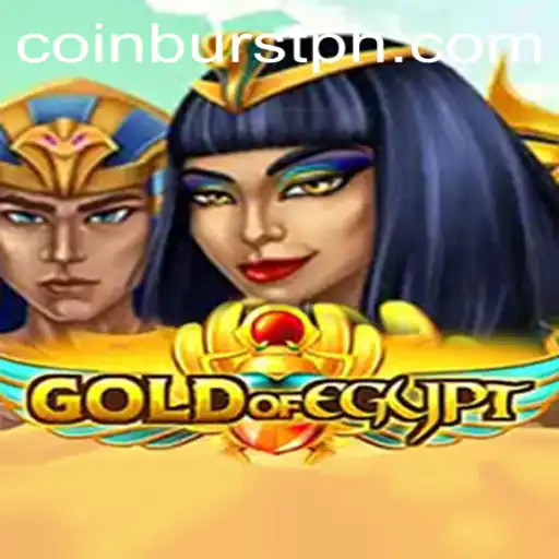 GoldOfEgypt: The Mesmerizing World of Ancient Riches and CoinBurst Adventure