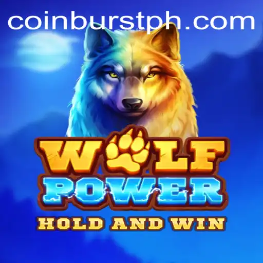 Exploring the Exciting World of WolfPower: The Game That Unleashes the CoinBurst Phenomenon