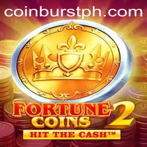 Discover the Thrills of FortuneCoins2: Dive into the Exciting World of CoinBurst