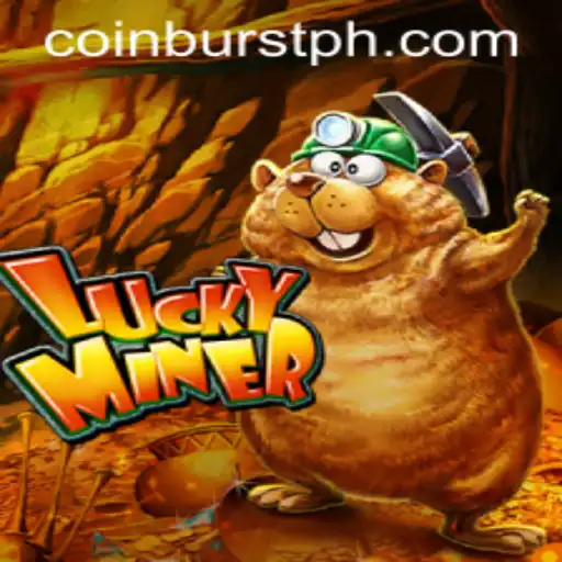 Exploring the New Game Phenomenon: LuckyMiner and Its Exciting Feature, CoinBurst